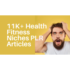 11K+ Health Fitness Niches PLR Articles
