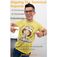 Aligning the Technical Aspects of Your Business to Dominate Kokoshungsan