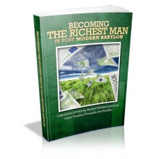 Becoming The Richest Man In Post Modern Babylon