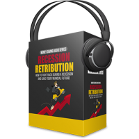 Recession Retribution Audio Course