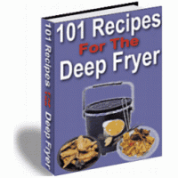 101 Recipes For The Deep Fryer 