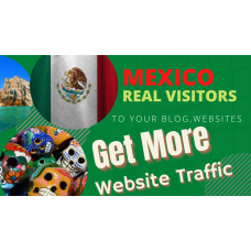 10000 Mexico Real Visitors To Your Blog, Websites, Get More Website Traffic